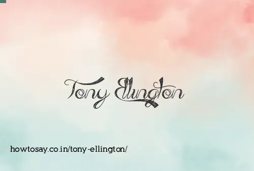 Tony Ellington