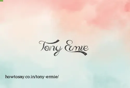 Tony Ermie