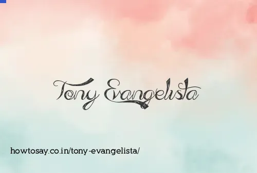 Tony Evangelista