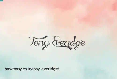 Tony Everidge
