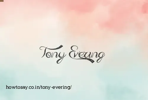 Tony Evering