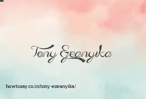 Tony Ezeanyika