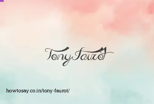 Tony Faurot
