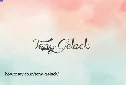 Tony Gelack