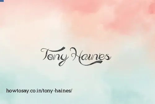 Tony Haines