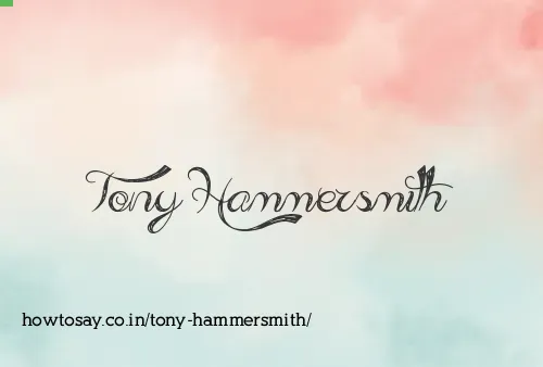 Tony Hammersmith