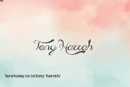 Tony Harrah