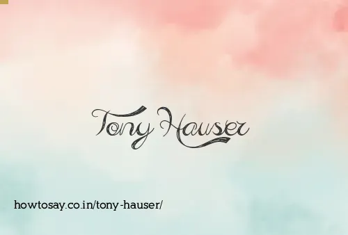 Tony Hauser