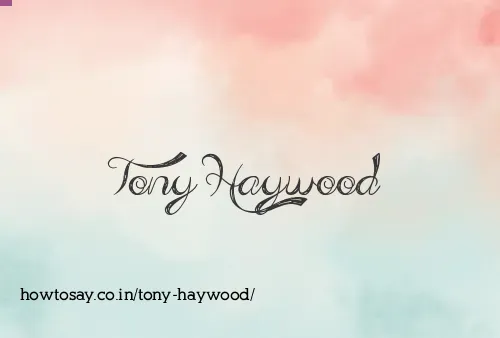 Tony Haywood