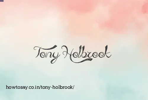 Tony Holbrook