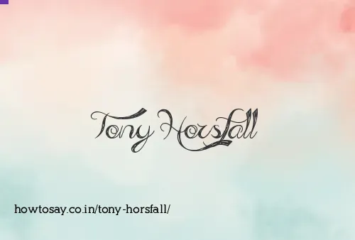 Tony Horsfall