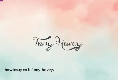Tony Hovey