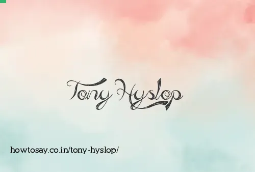 Tony Hyslop