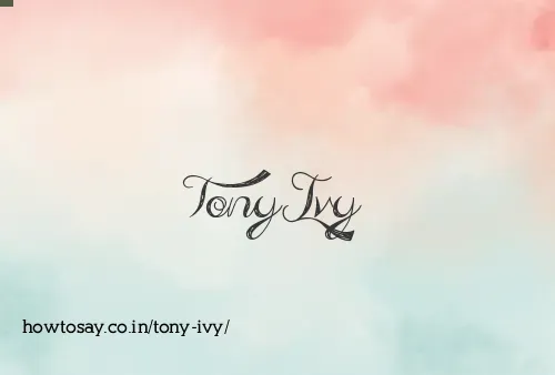 Tony Ivy