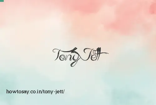 Tony Jett