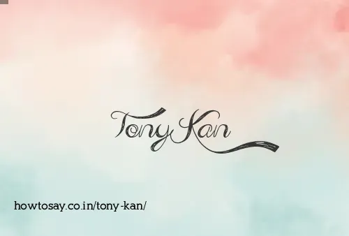 Tony Kan