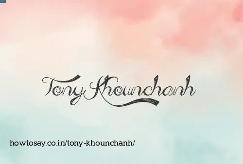 Tony Khounchanh