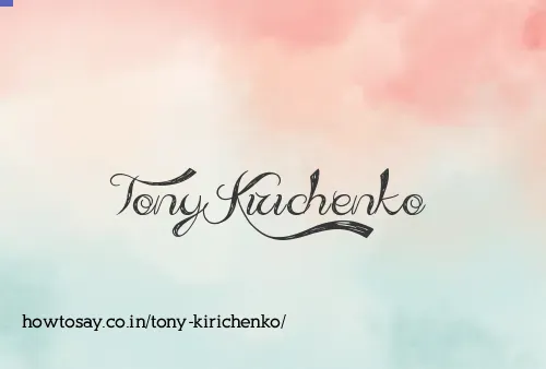 Tony Kirichenko