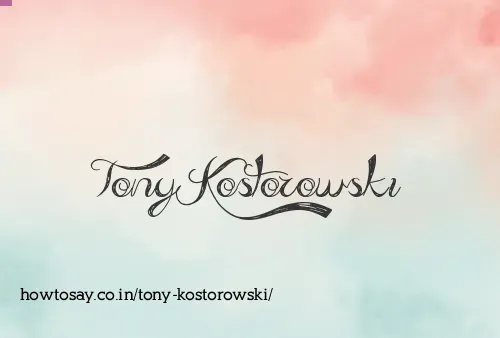 Tony Kostorowski