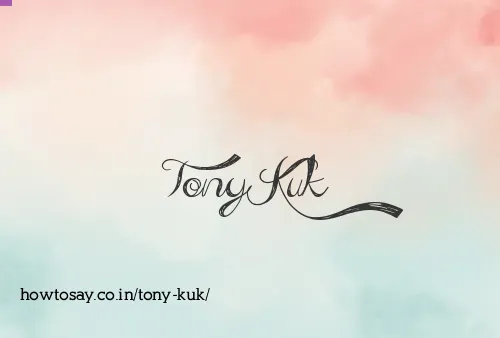 Tony Kuk