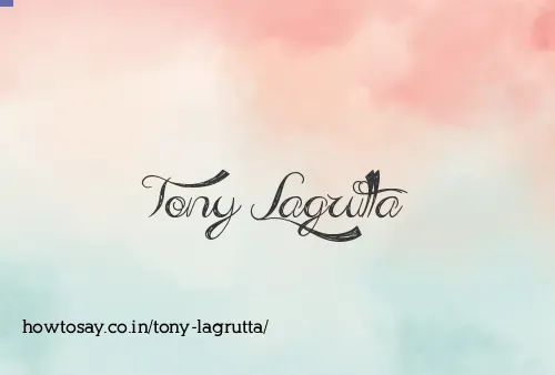 Tony Lagrutta