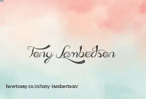 Tony Lambertson