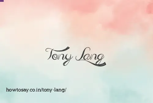 Tony Lang