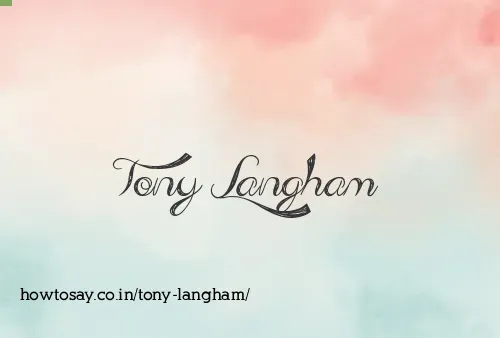 Tony Langham