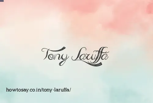 Tony Laruffa