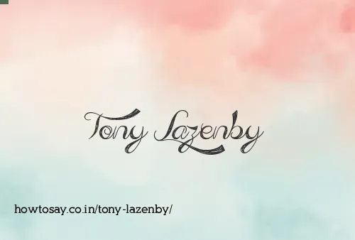 Tony Lazenby