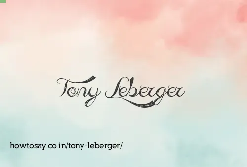 Tony Leberger