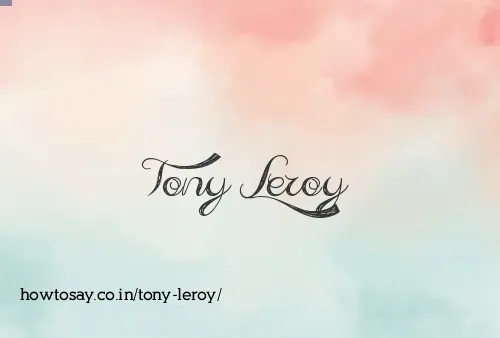 Tony Leroy