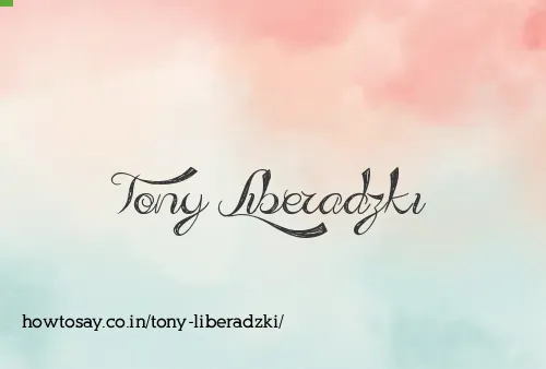 Tony Liberadzki