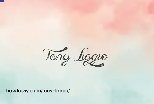 Tony Liggio