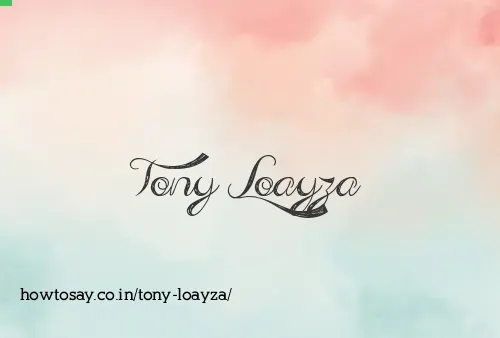 Tony Loayza