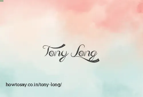 Tony Long