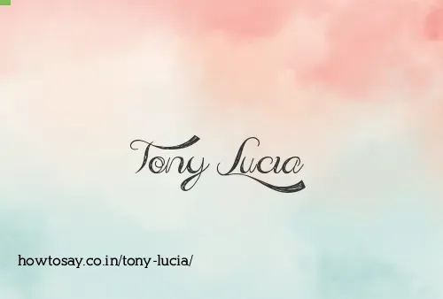 Tony Lucia