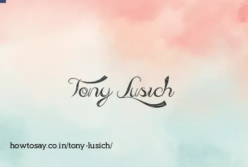Tony Lusich
