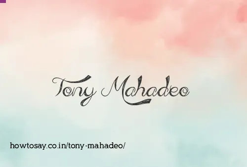 Tony Mahadeo