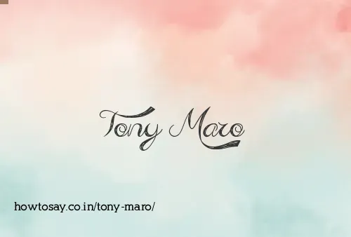 Tony Maro