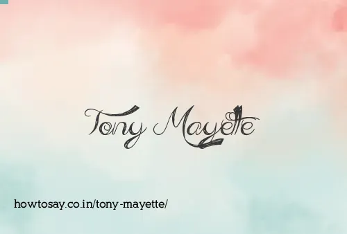 Tony Mayette