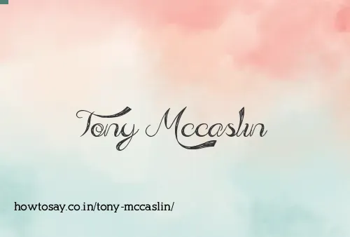 Tony Mccaslin