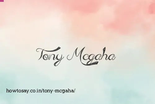 Tony Mcgaha