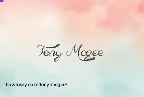 Tony Mcgee