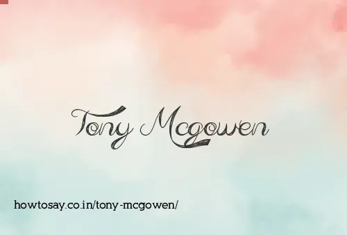 Tony Mcgowen