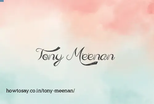 Tony Meenan