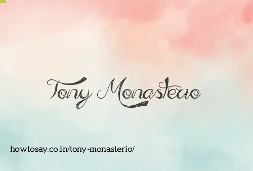 Tony Monasterio