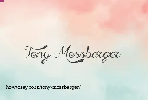 Tony Mossbarger