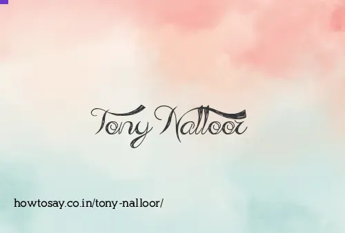 Tony Nalloor