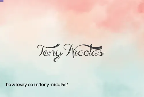 Tony Nicolas